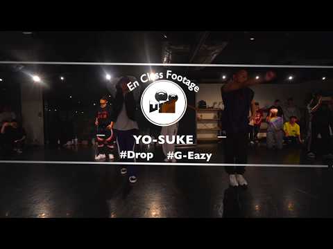 YO-SUKE " Drop / G-Eazy "@En Dance Studio SHIBUYA