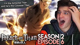 THE ARMORED AND COLOSSAL TITANS ARE WHO?! | Attack on Titan REACTION Season 2 E6