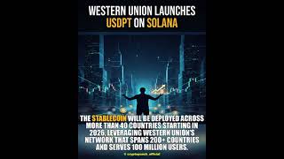 Western Union Launches Usdpt on Solana | #westernunion #shorts