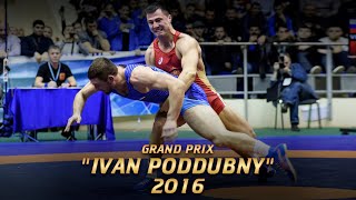 grand prix "IVAN PODDUBNY" 2016 Highlights | WRESTLING