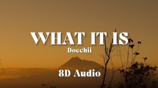 Doechii - What It Is (Solo Ver.) | 8D AUDIO w/ LYRICS