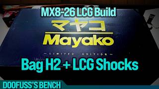 Mayako MX8-26 LE LCG Build - Bag H2 - Front End Completion