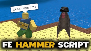 FE Hammer Trolling Script - ROBLOX EXPLOITING