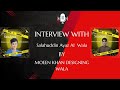 Intervew With Slahuddin Ayaz