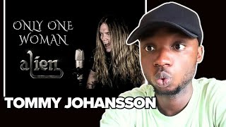 FIRST TIME REACTING TO |Tommy Johansson | Only One Woman