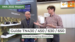 Guide TN430, TN450, TN630, TN650 Thermal Binoculars | IWA 2022 Report