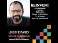 LinkedIn Live &amp; Unfiltered with Jeff David
