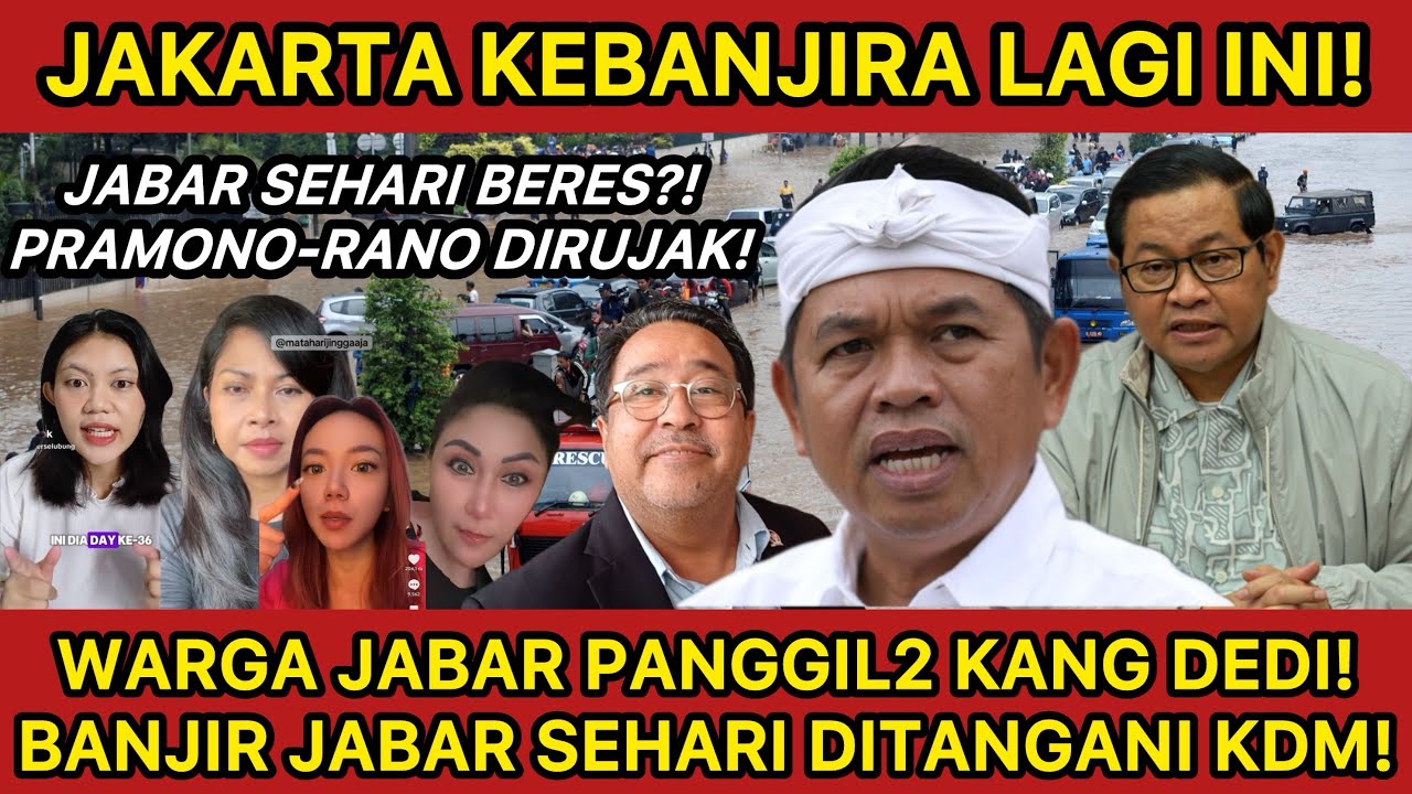 BANJIR JKT GAK KETOLONG⁉️MAKIN PARAH, NETIZEN BANDINGKAN KDM DENGAN PRAMONO ANUNG! JABAR MEWAH!