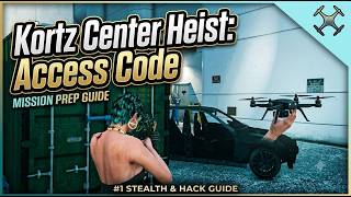 ✔️How to Complete Access Code Prep Guide (Drone Hack & Terminal Scan) GTA Online Kortz Center Heist