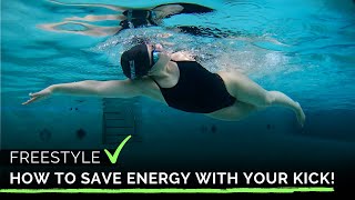 How to Save Energy with Your Freestyle Kick!