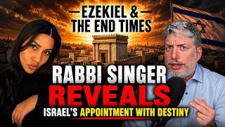 Rabbi Singer Reveals Israel's Appointment With Destiny