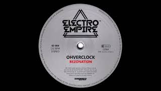 Ohverclock – Rezonation (Extended 12" Mix)