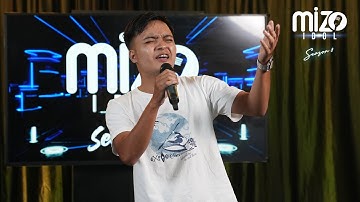 MIZO IDOL 1ST ROUND - K LALRUATFELA, ZUANGTUI