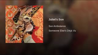 Video thumbnail of "Juliet's Son"