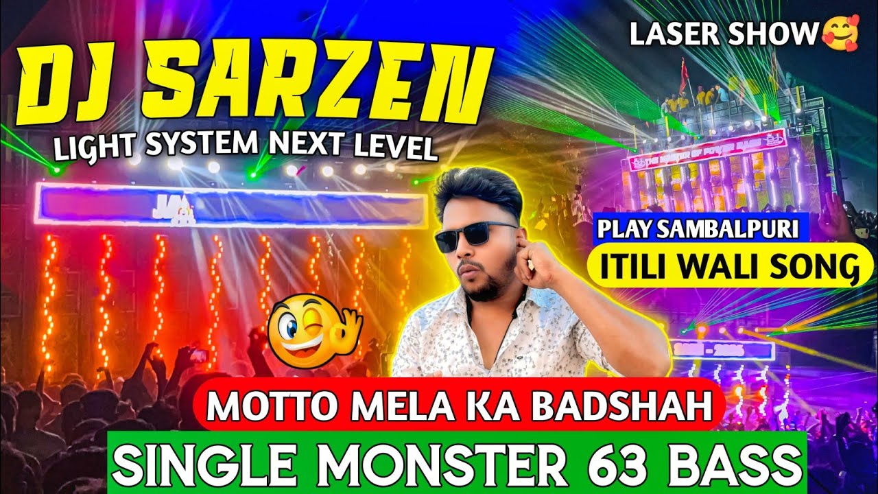 Dj Sarzen Play Itili Wali Sambalpuri Song Laser Show Single Monster 63 Bass Night Roadshow Program 