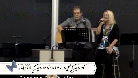 The Goodness of God (Diane Proctor)