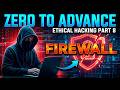 Zero to Advance Ethical Hacking Part 8 Firewall #firewall #cybersecurity #ethicalhacking