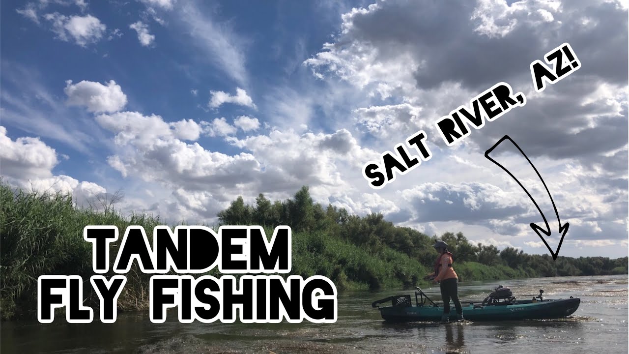 TANDEM KAYAK Fly Fishing for Bass; Salt River, AZ with my Wife! YouTube