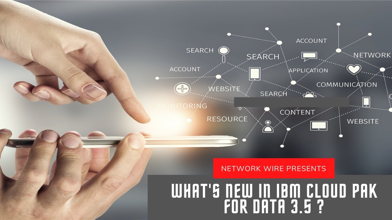 What's new in IBM Cloud Pak for Data 3 5 - Overview and end-to-end demo ...