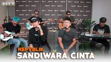 Sandiwara Cinta - Repvblik Ft. Angga Candra (KOLABORASI)