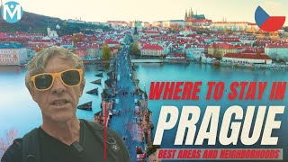 Where to stay in Prague (BEST AREAS and NEIGHBORHOODS)