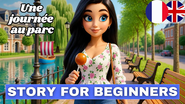 START LEARNING FRENCH with an Easy Story (A1-A2)