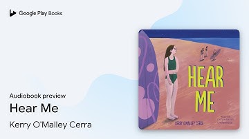 Hear Me by Kerry O