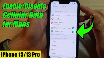 iPhone 13/13 Pro: How to Enable/Disable Cellular Data for Maps