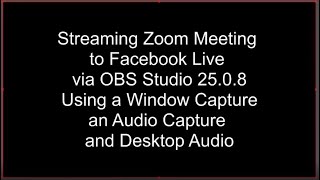 Details 2nd Streaming Zoom Meeting to Facebook Using OBS 25.0.8 + Zoom Setting Pic Update
