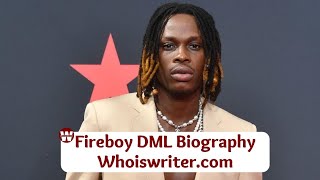Fireboy DML Biography, Net Worth, Age, Girlfriend, Family, Religion, State, Career, Education, Cars