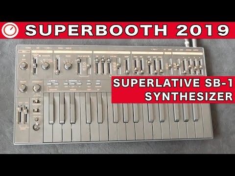 Superlative SB-1 Synthesizer First Look | Superbooth 2019 | SYNTH ANATOMY