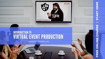 Comedy101 Intro to Virtual Event Production (Quick Tour)