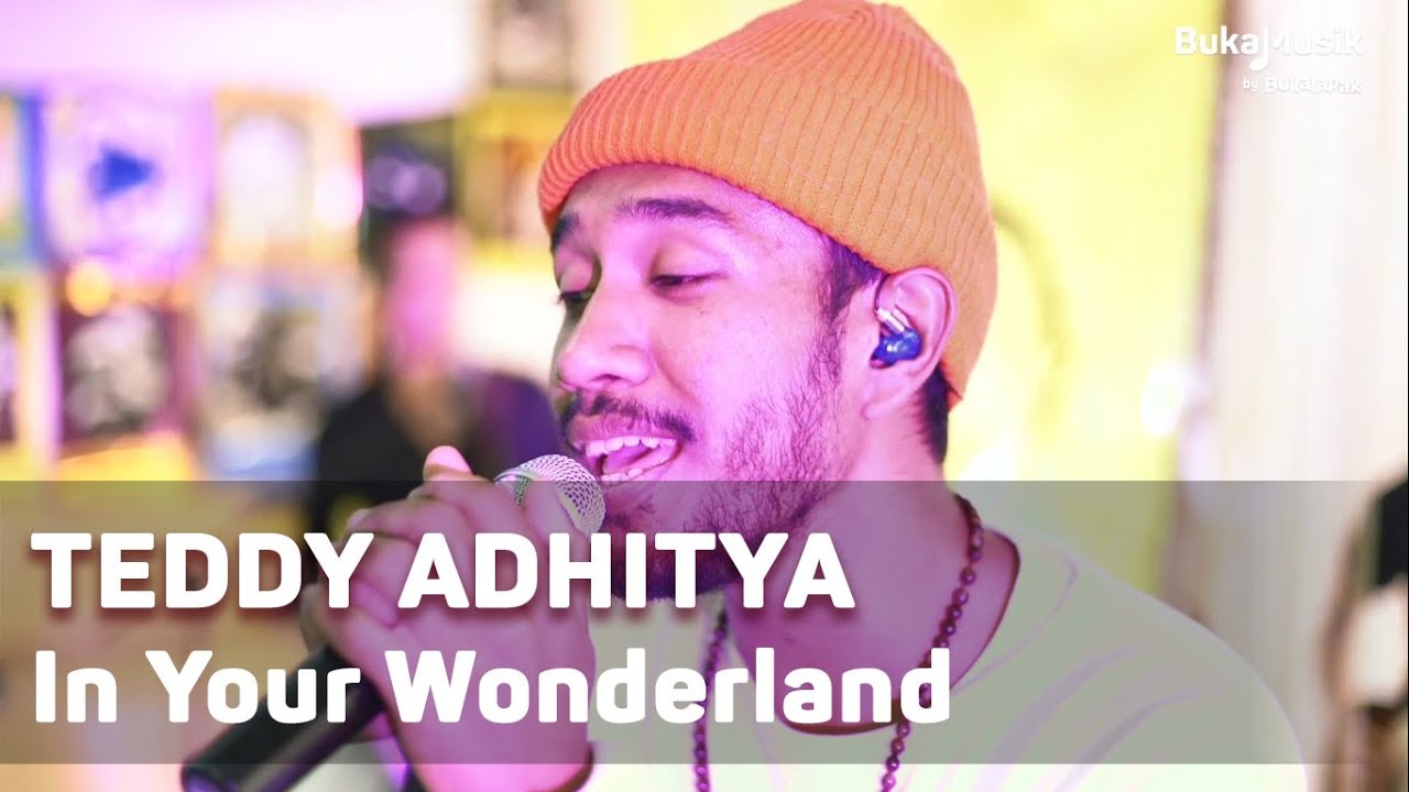 Teddy Adhitya - In Your Wonderland (with Lyrics) | BukaMusik - YouTube