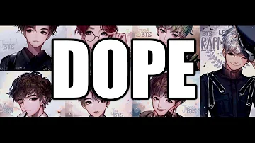 BTS - DOPE (쩔어) | NIGHTCORE |