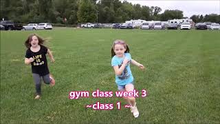 REMOTE LEARNING DURING A WORLDWIDE PANDEMIC ~ GYM CLASS WEEK 3 ~ THIRD GRADE HOMESCHOOL