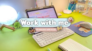 Work with me 40 minute(with music) | My Notebooks
