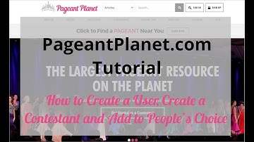 PageantPlanet.com Tutorial: How to Create a User + Contestant and Add to People