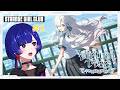 【Virtual Ties 〜ヰ世界情緒夢想曲〜】#1 星海ちゃんの夢、叶えさせてみせる❕