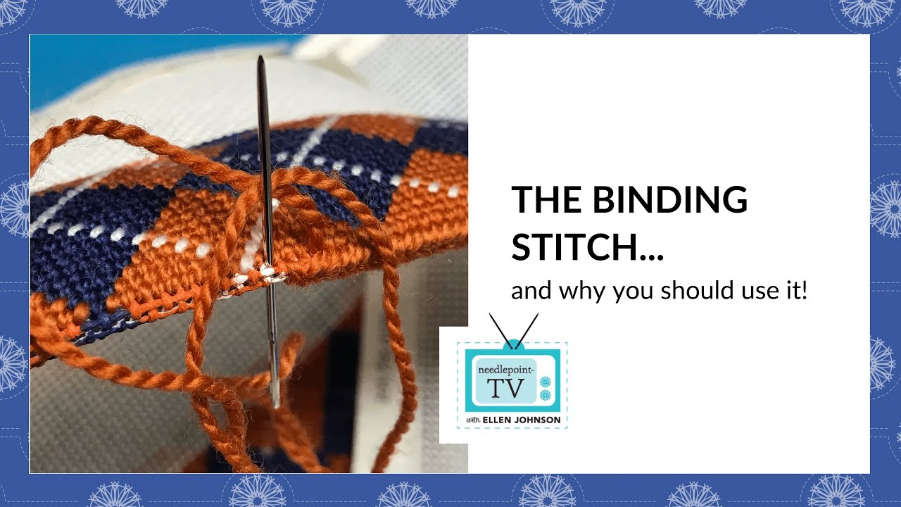 The Needlepoint Binding Stitch