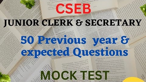 |CSEB EXAM| MOCK TEST| Previous year & Expected Questions|