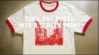 How To Turn Any Photo Into a Screen Print Using Halftones.