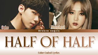 Gaho \u0026 Moonbyul - Half of Half [OST Webtoon Hanyang Diaries Part 1] Lyrics Sub Han/Rom/Eng/Indo