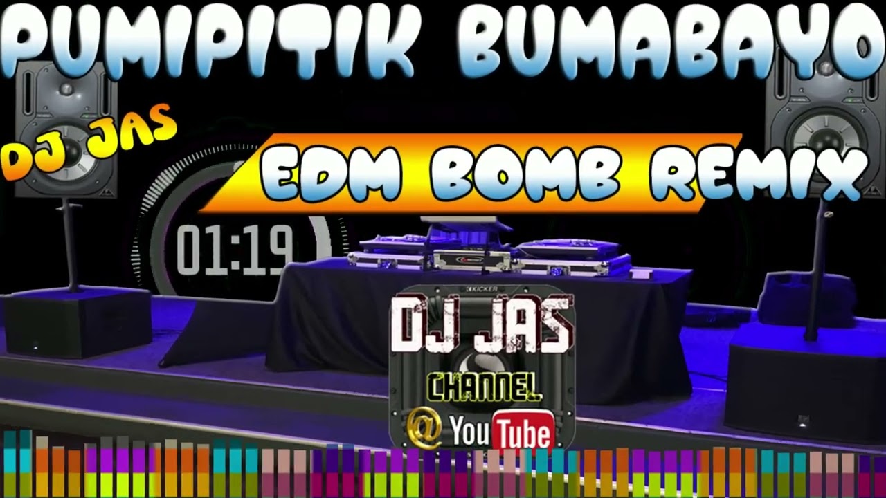 PUMIPITIK BUMABAYO -TIKTOK VIRAL | EDM BOMB REMIX| DJ JAS X DJ ROWEL