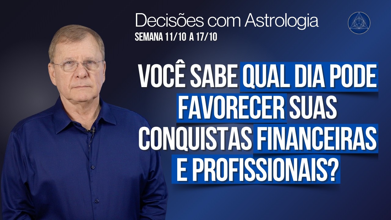 Decisões com Astrologia de 11 a 17/10/26: Expansão com Estrutura