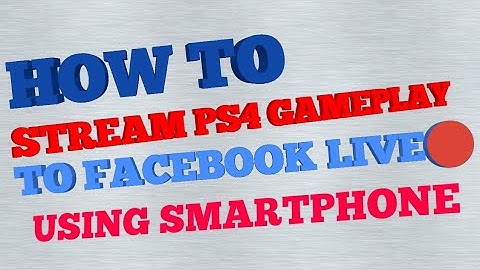 HOW TO STREAM PS4 GAMEPLAY TO FACEBOOK LIVE USING ANDROID SMARTPHONE #DURECORDER #FACEBOOKLIVE