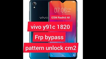 Vivo Y91c 1820 Pin Pattern Password FRP Lock Remove CM2