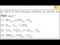 In which of the following equilibria are Kp and Kc NOT equal?