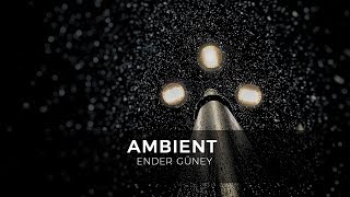 Ambient - Ender Güney  Resimi