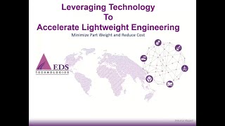 How Technology can Accelerate Lightweight Engineering to Minimize Part Weight and Reduce Cost