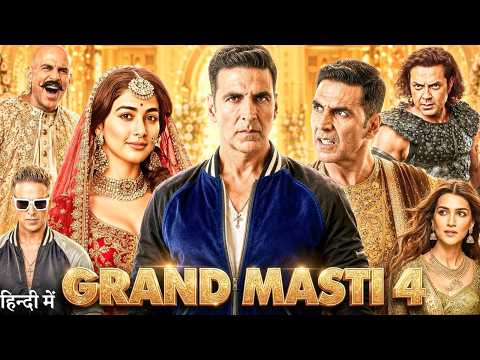 Akshay Kumar, Pooja Hegde & Kriti | Grand Masti 4 (2026) | New Bollywood Comedy Drama Full HD Movie
